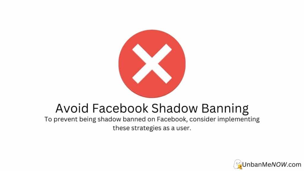 Avoid Facebook Shadow Banning