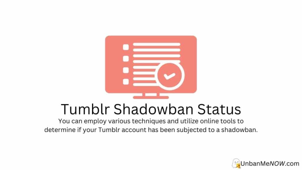 Checking your Tumblr Shadowban Status