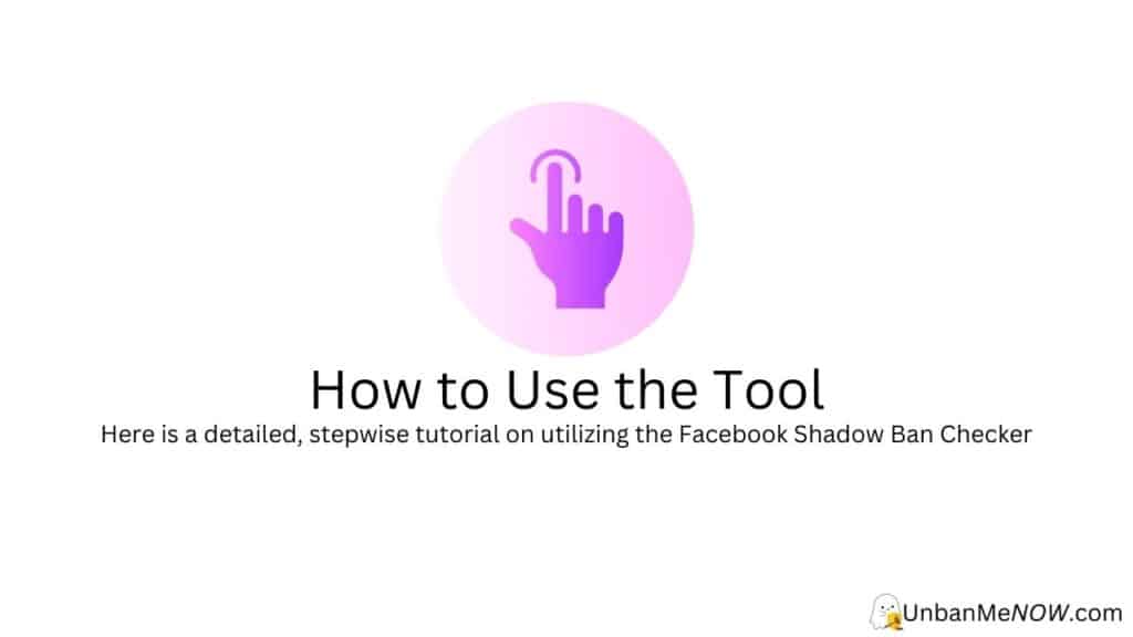 How to Use the Facebook Shadow Ban Checker