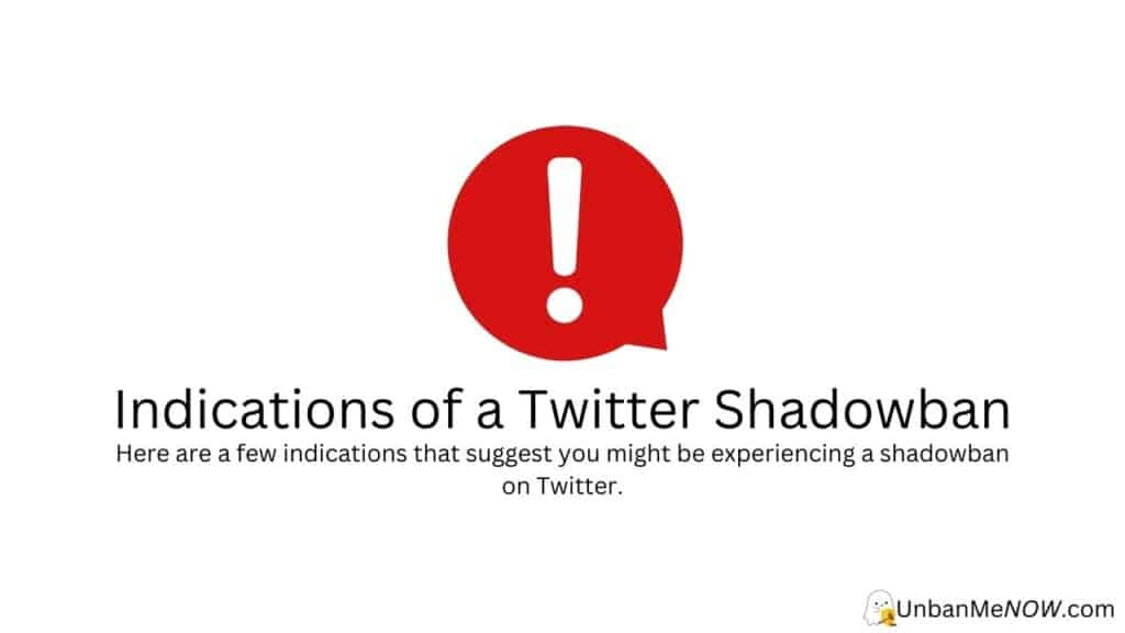 Indications of being Shadowbanned on Twitter